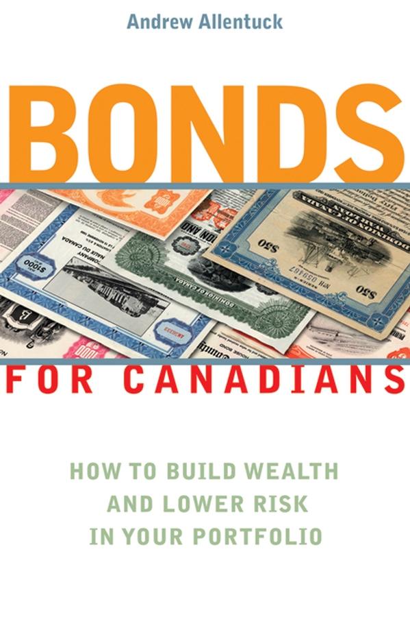 Bonds for Canadians by Andrew Allentuck