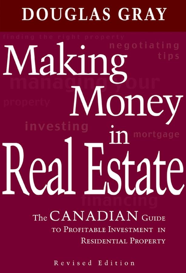 Making Money in Real Estate by Douglas Gray