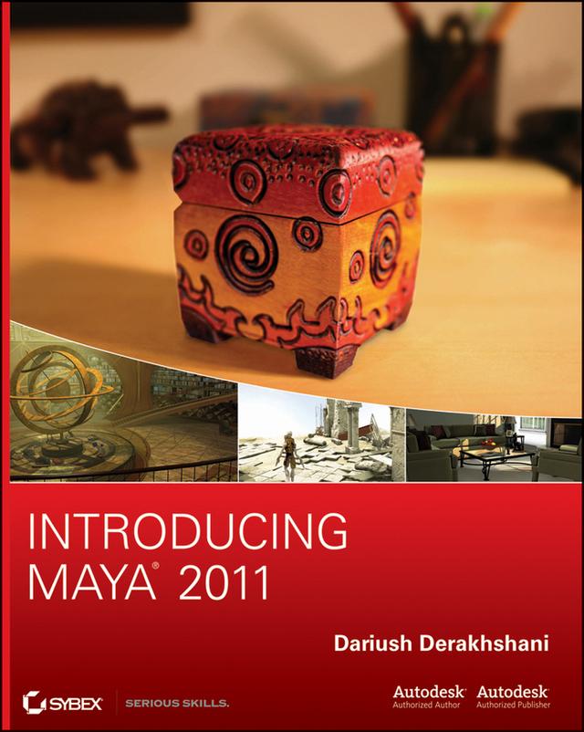Introducing Maya 2011 by Dariush Derakhshani