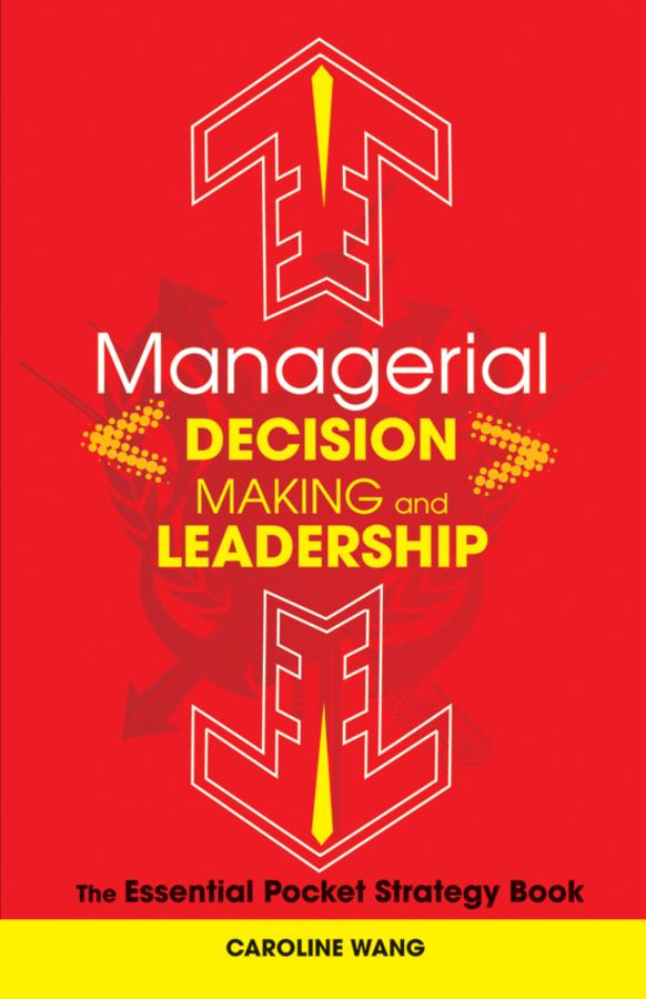 Managerial Decision Making Leadership
