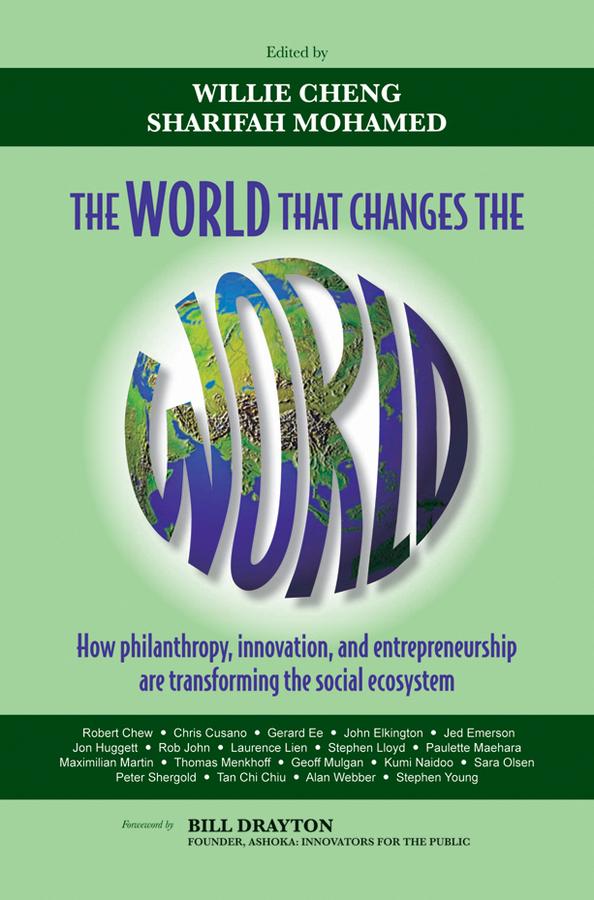 The World that Changes the World by Sharifah Mohamed, Willie Cheng