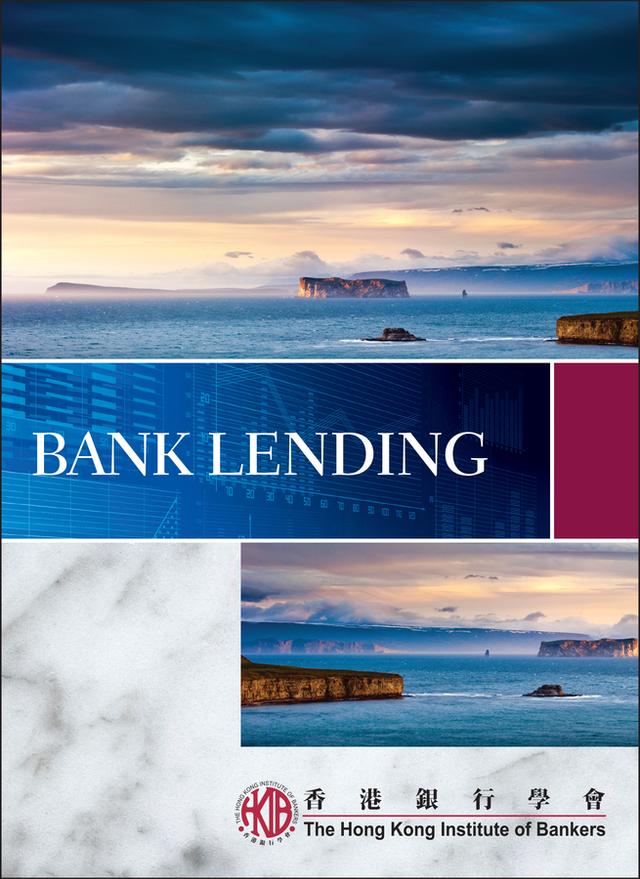 Bank Lending by Hong Kong Institute of Bankers (HKIB)