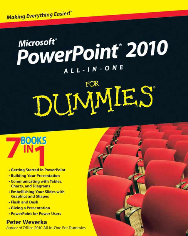 PowerPoint 2010 All-in-One For Dummies by Peter Weverka