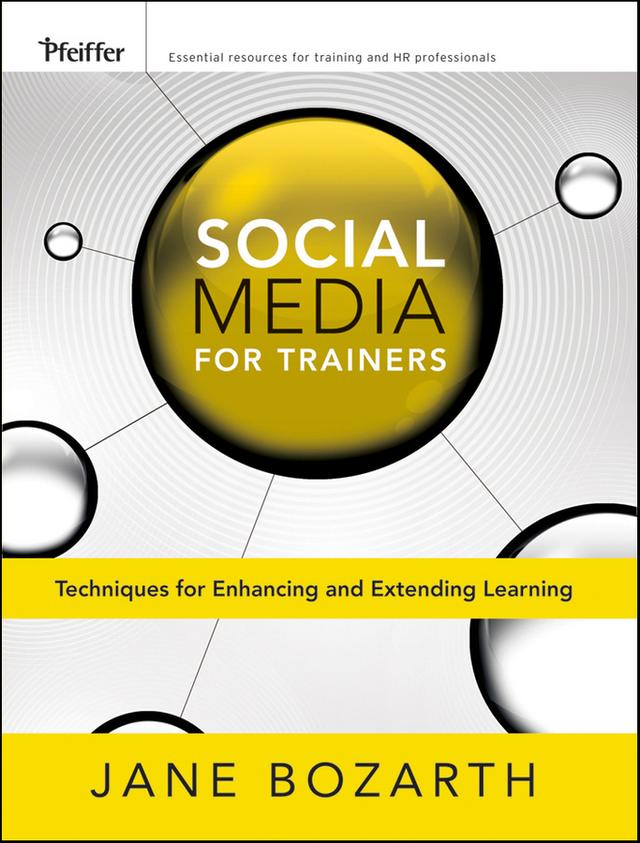 Social Media for Trainers by Jane Bozarth