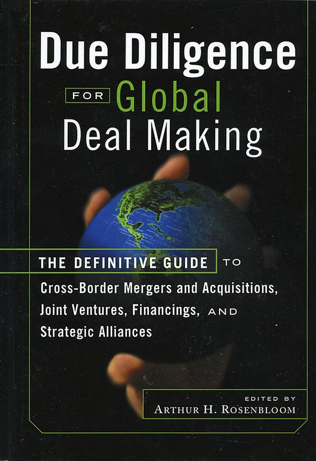 Due Diligence for Global Deal Making by Arthur H. Rosenbloom