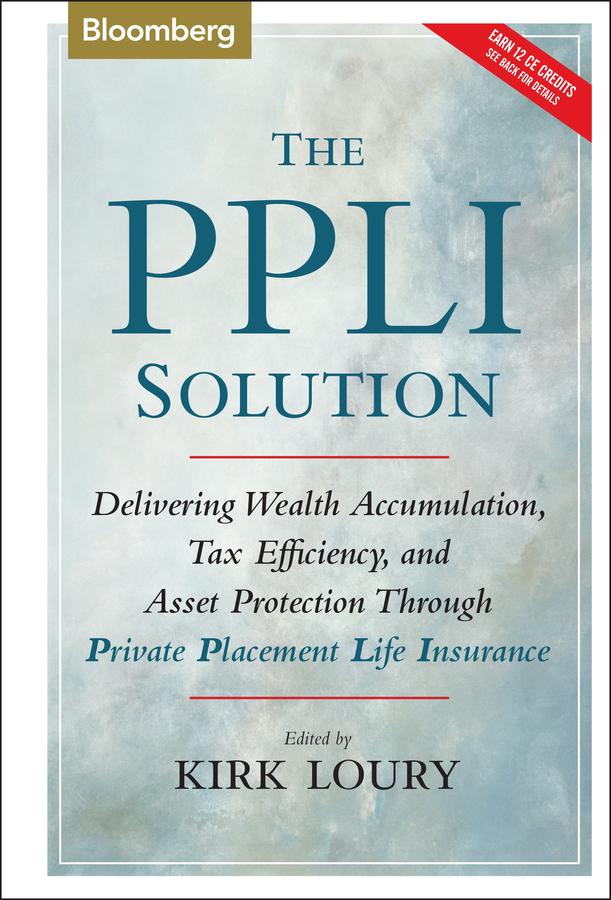 The PPLI Solution by Kirk Loury