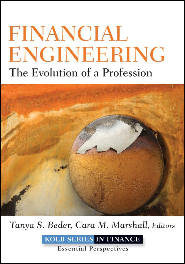 Financial Engineering by Cara M. Marshall, Tanya S. Beder