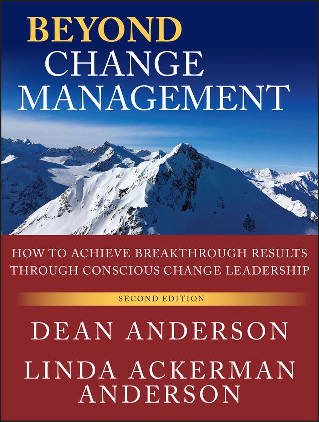 Beyond Change Management by Dean Anderson, Linda Ackerman Anderson