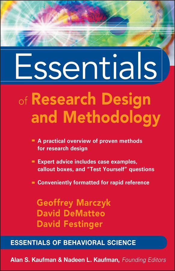 Essentials of Research Design and Methodology by David DeMatteo, David Festinger, Geoffrey R. Marczyk