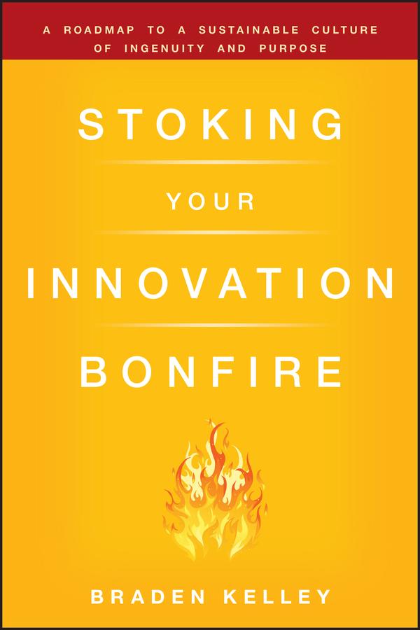 Stoking Your Innovation Bonfire