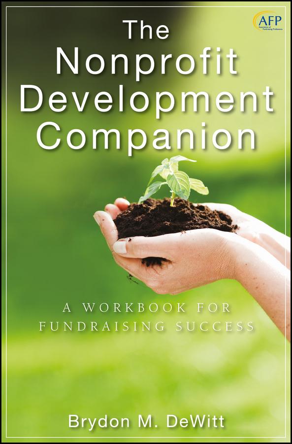 The Nonprofit Development Companion by Brydon M. DeWitt