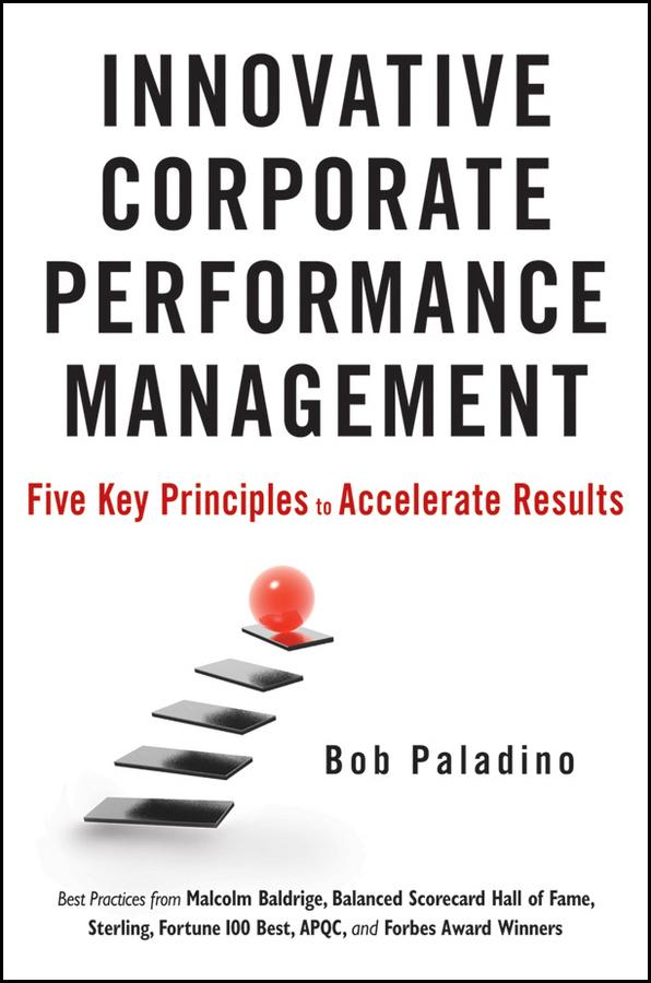 Innovative Corporate Performance Management by Bob Paladino