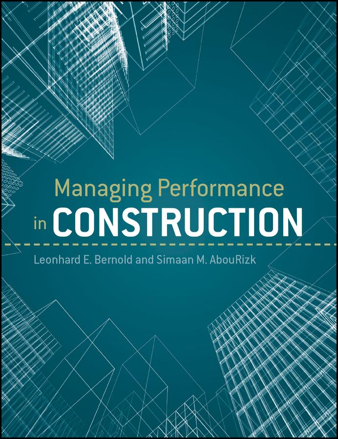 Managing Performance in Construction