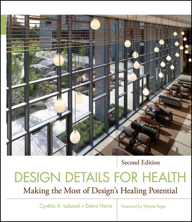 Design Details for Health by Cynthia A. Leibrock, Debra D. Harris, PhD.
