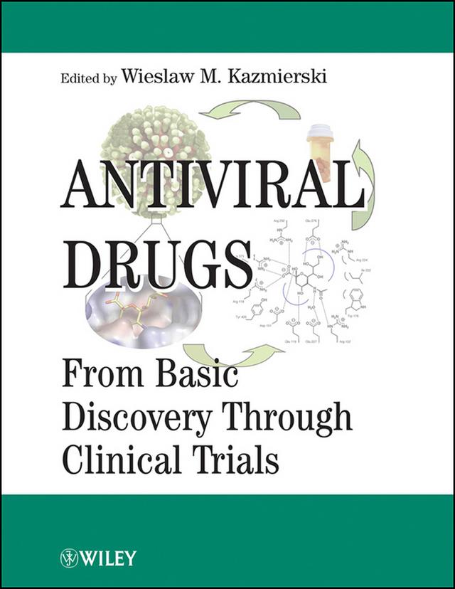 Antiviral Drugs by Wieslaw M. Kazmierski