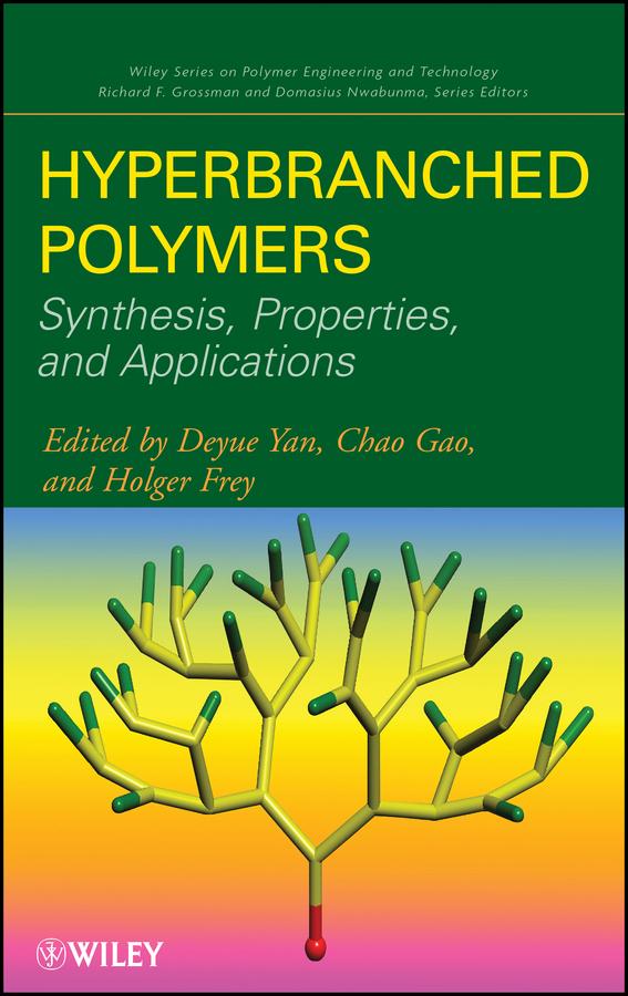 Hyperbranched Polymers by Chao Gao, Deyue Yan, Holger Frey