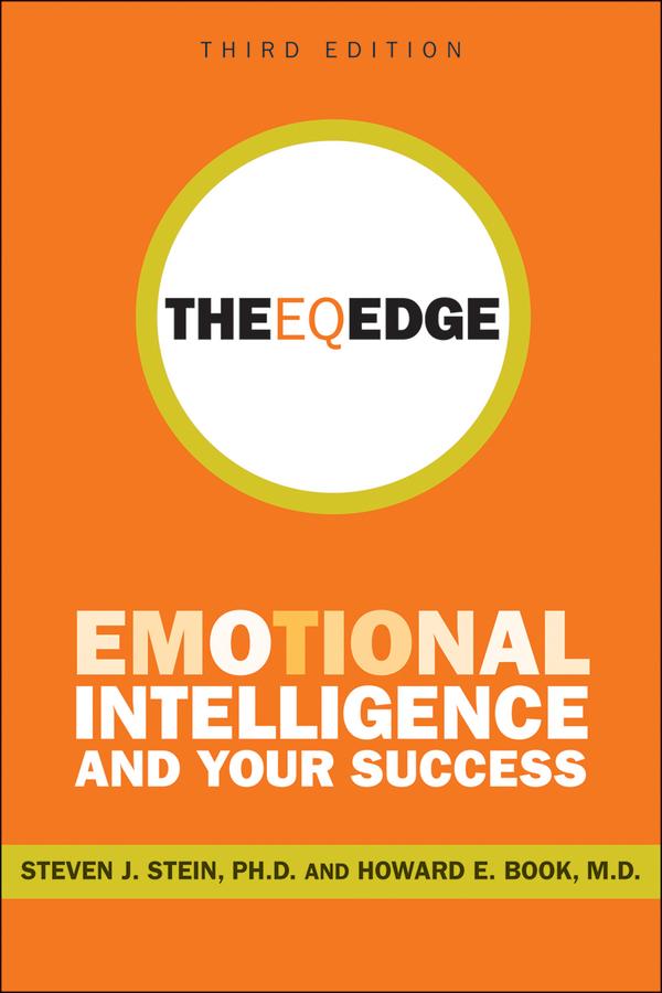 The EQ Edge by Howard E. Book, Steven J. Stein