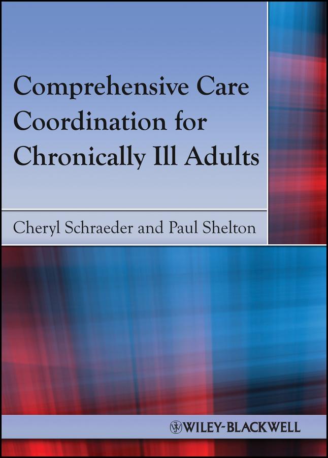 Comprehensive Care Coordination for Chronically Ill Adults