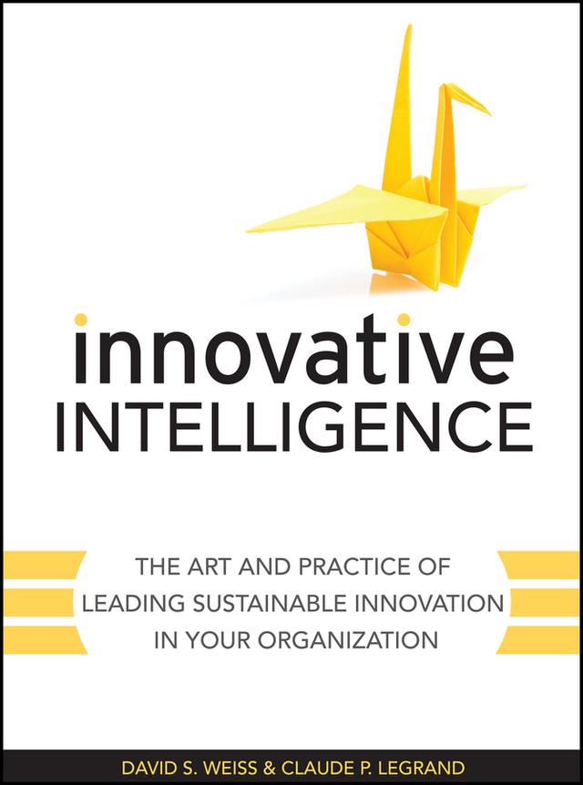 Innovative Intelligence by Claude Legrand, David S. Weiss