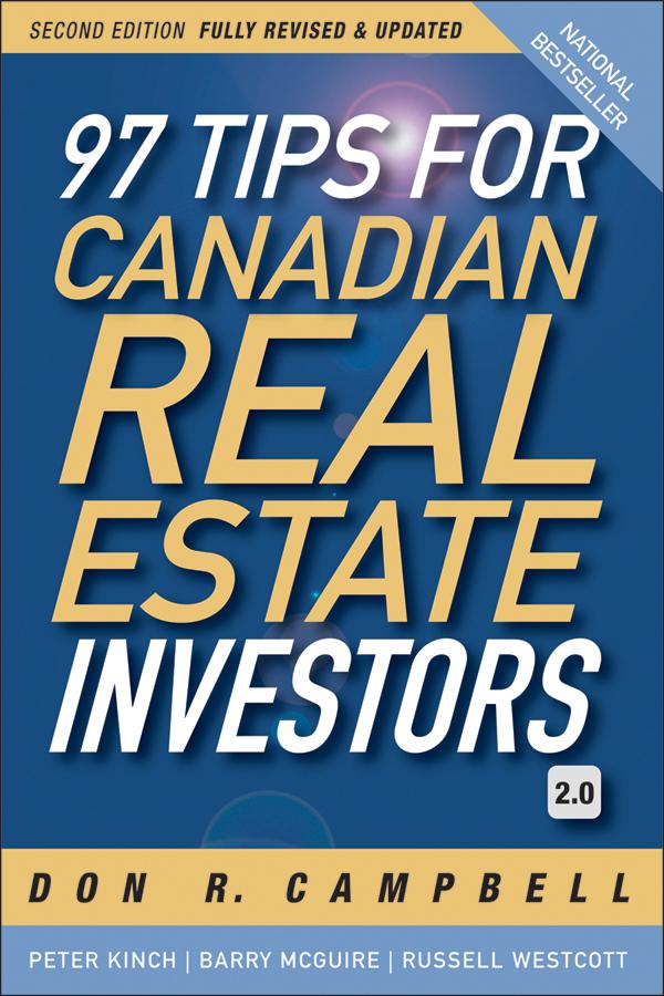 97 Tips for Canadian Real Estate Investors 2.0 by Barry McGuire, Don R. Campbell, Peter Kinch, Russell Westcott