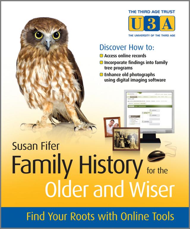 Family History for the Older and Wiser by Susan Fifer