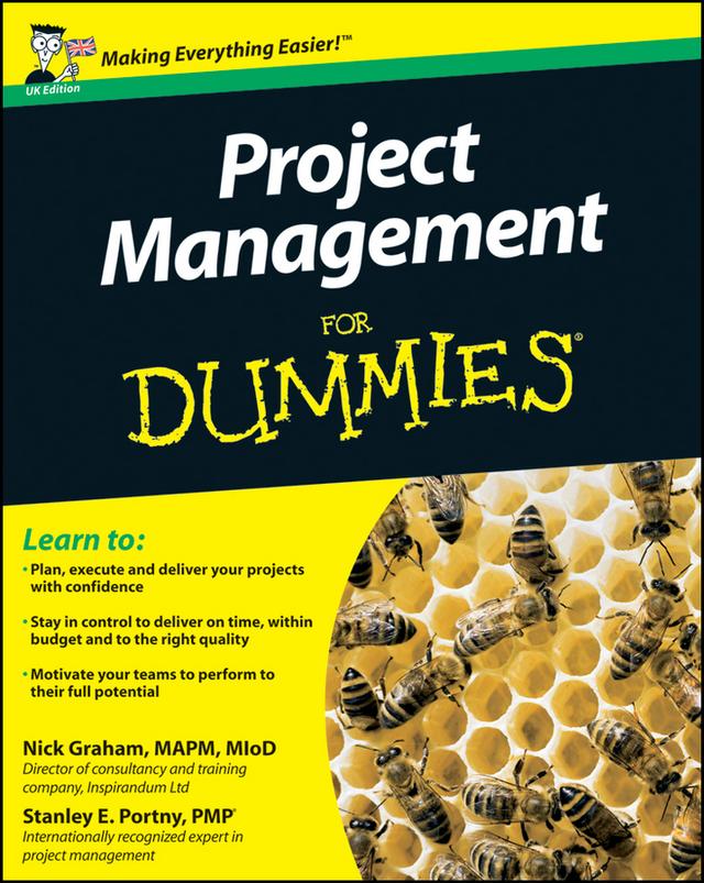 Project Management For Dummies, UK Edition by Nick Graham, Stanley E. Portny