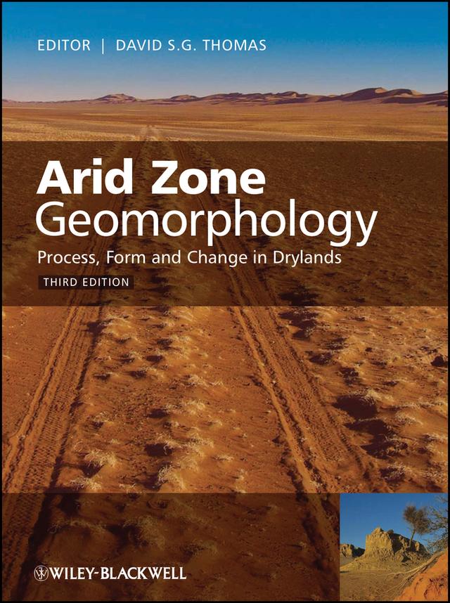 Arid Zone Geomorphology by David S. G. Thomas