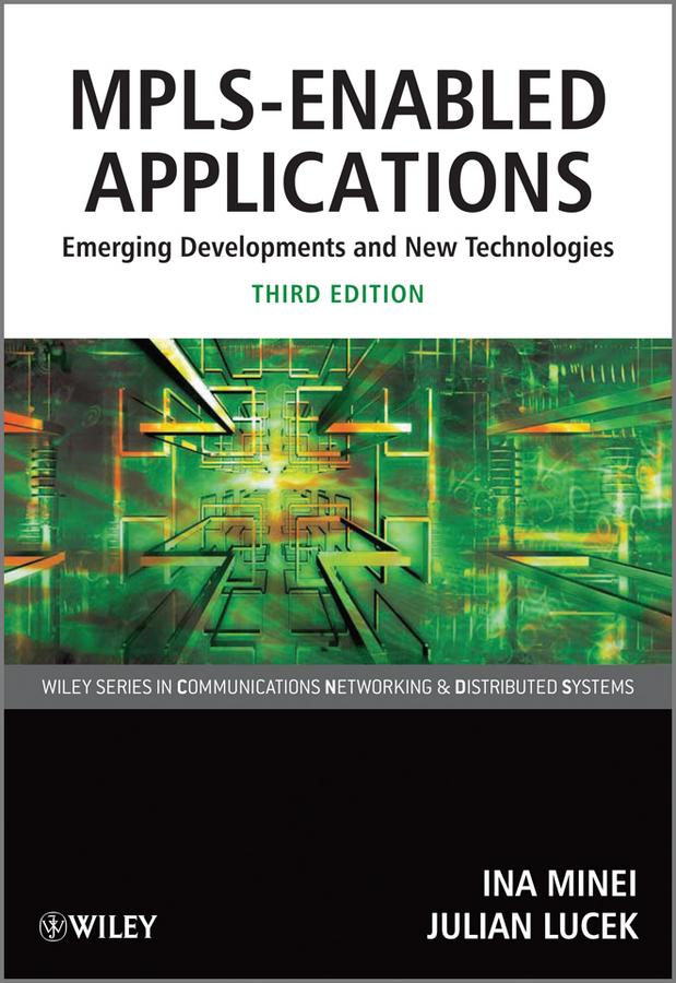 MPLS-Enabled Applications by Ina Minei, Julian Lucek