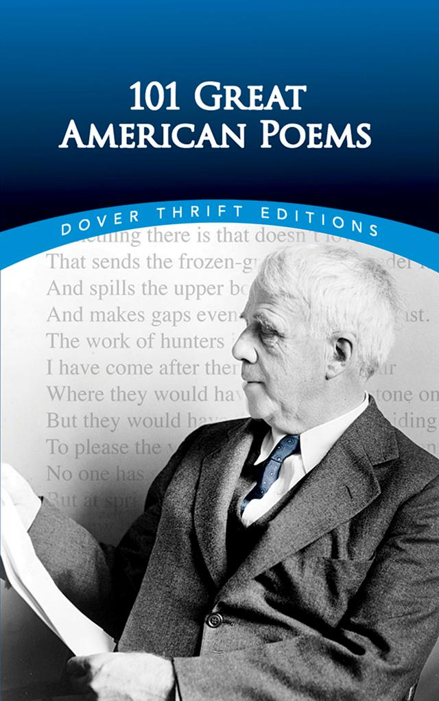 101 Great American Poems by The American Poetry & Literacy Project