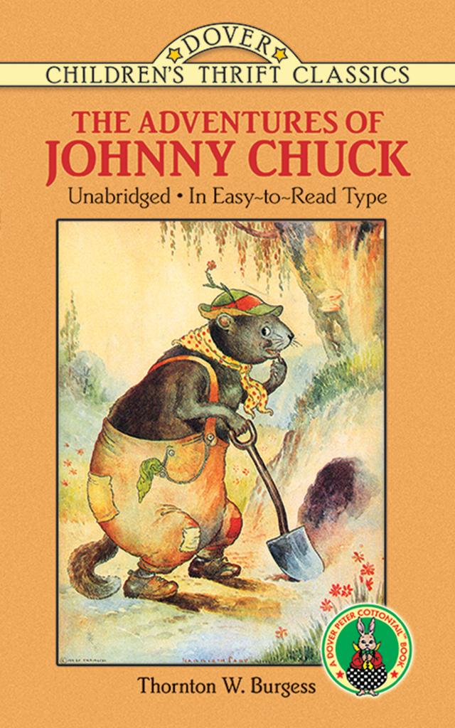 The Adventures of Johnny Chuck by Thornton W. Burgess