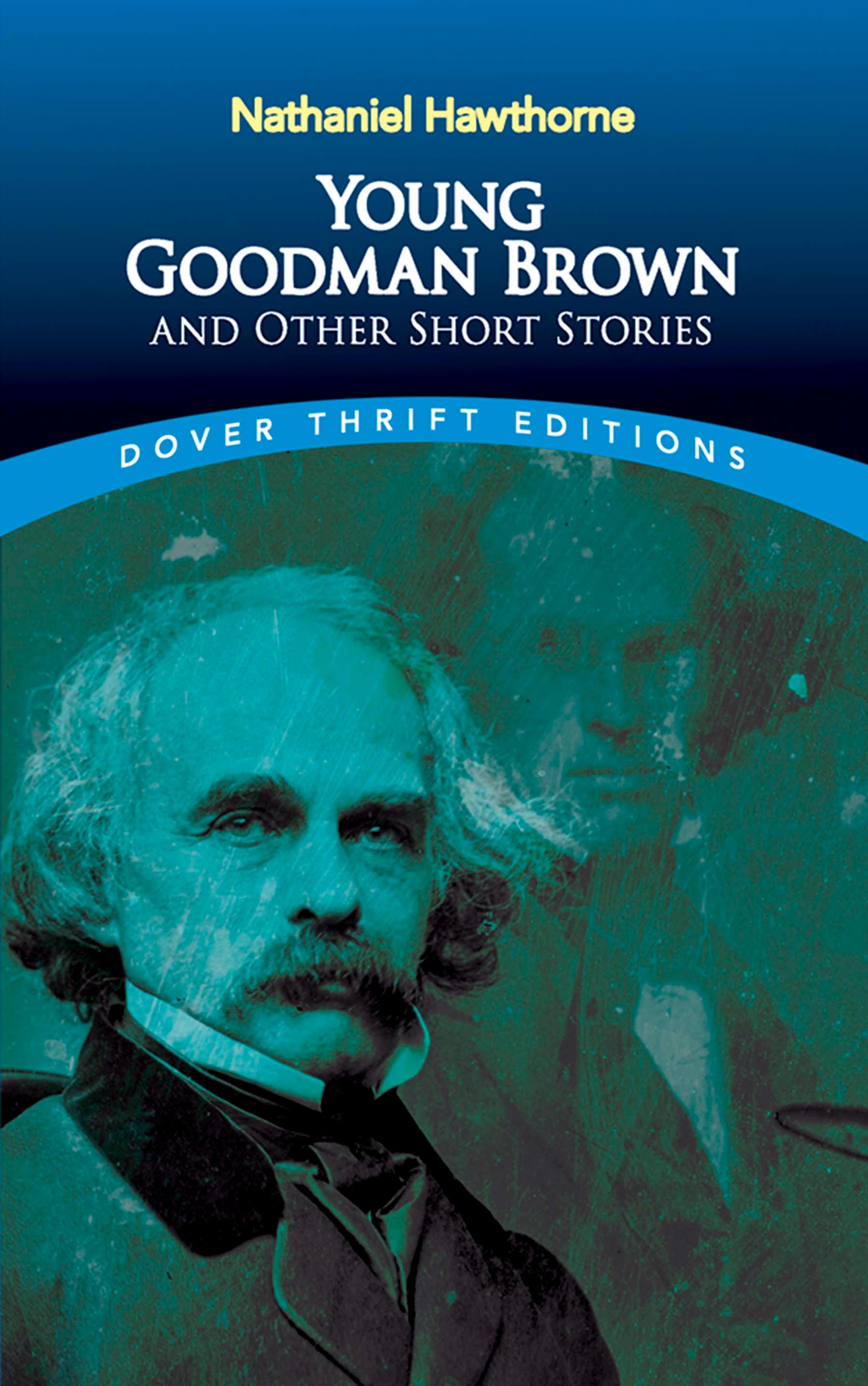 Young Goodman Brown and Other Short Stories