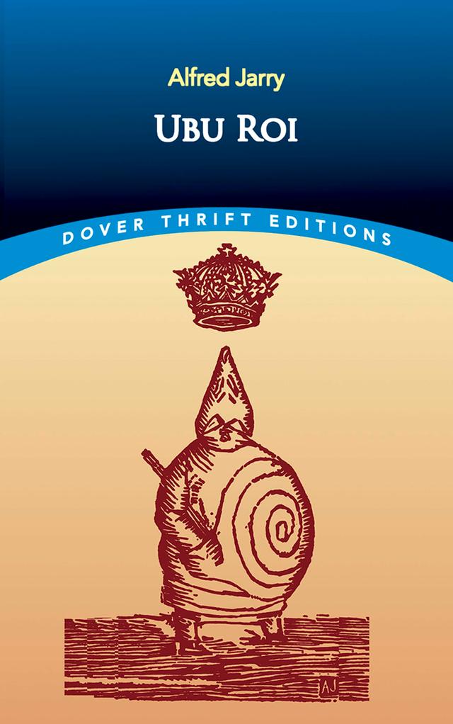 Ubu Roi by Alfred Jarry