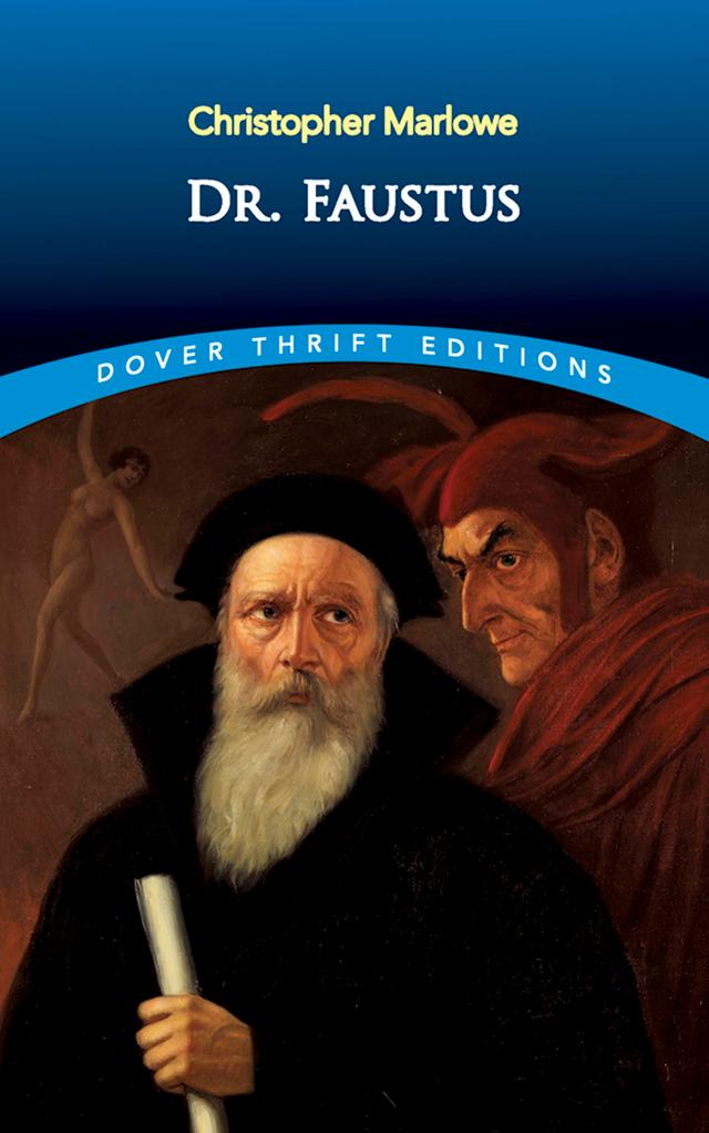 Dr. Faustus by Christopher Marlowe
