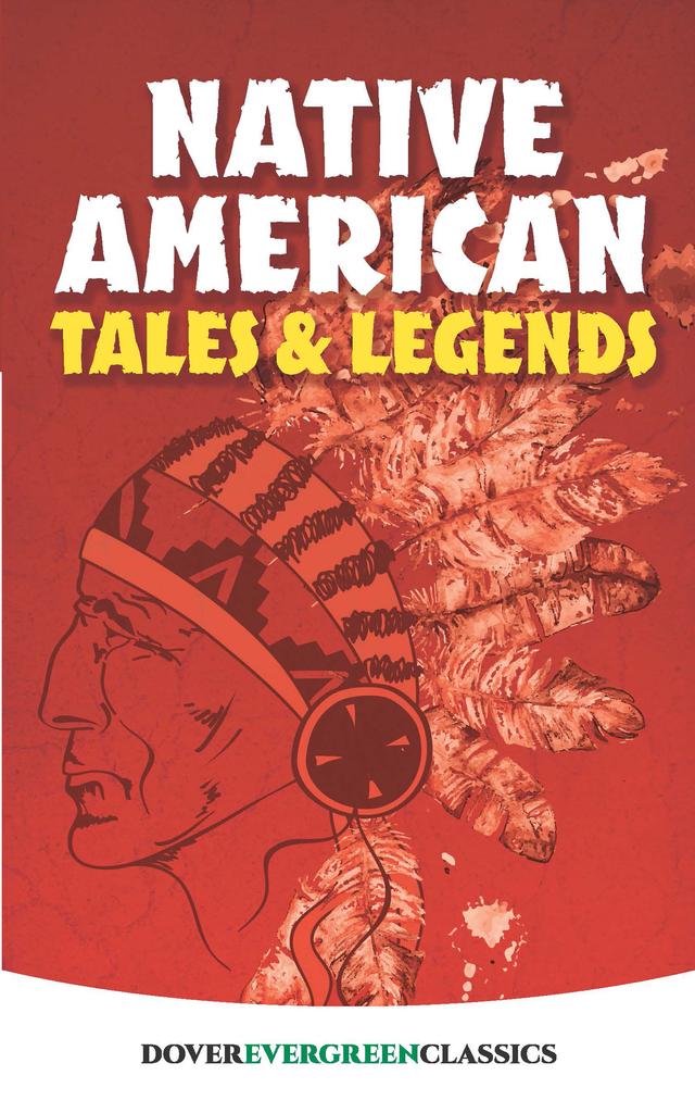 Native American Tales and Legends by Allan A. Macfarlan