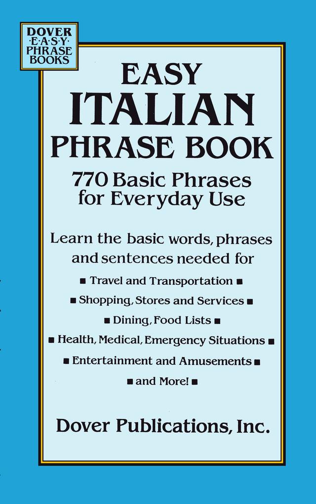 Easy Italian Phrase Book by Dover