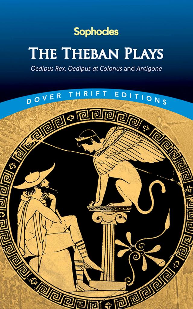 The Theban Plays by Sir George Young, Sophocles