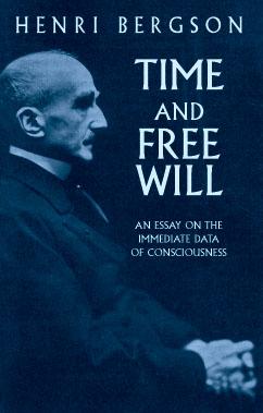 Time and Free Will by Henri Bergson