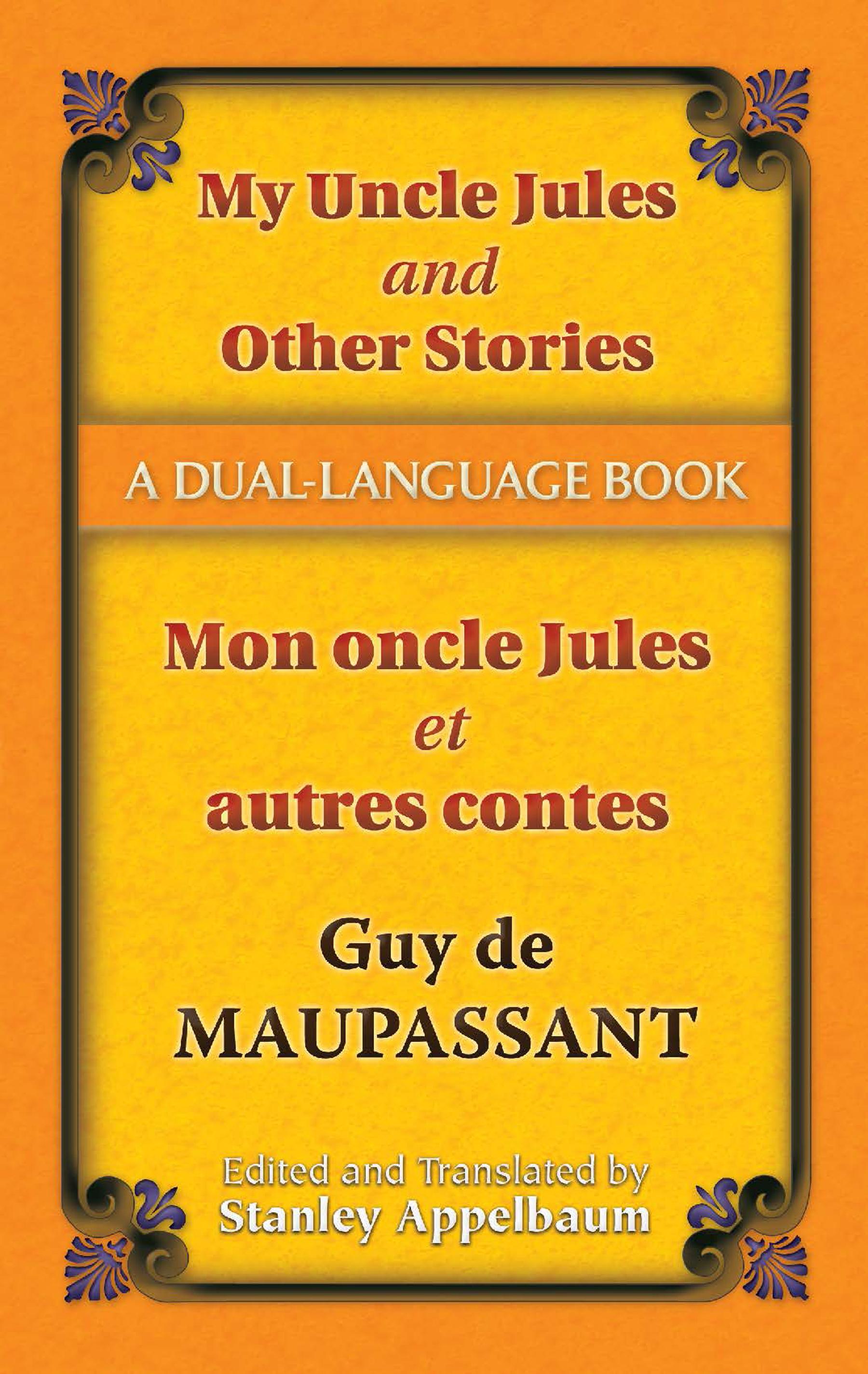 My Uncle Jules and Other Stories/Mon oncle Jules et autres contes