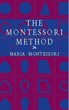 The Montessori Method