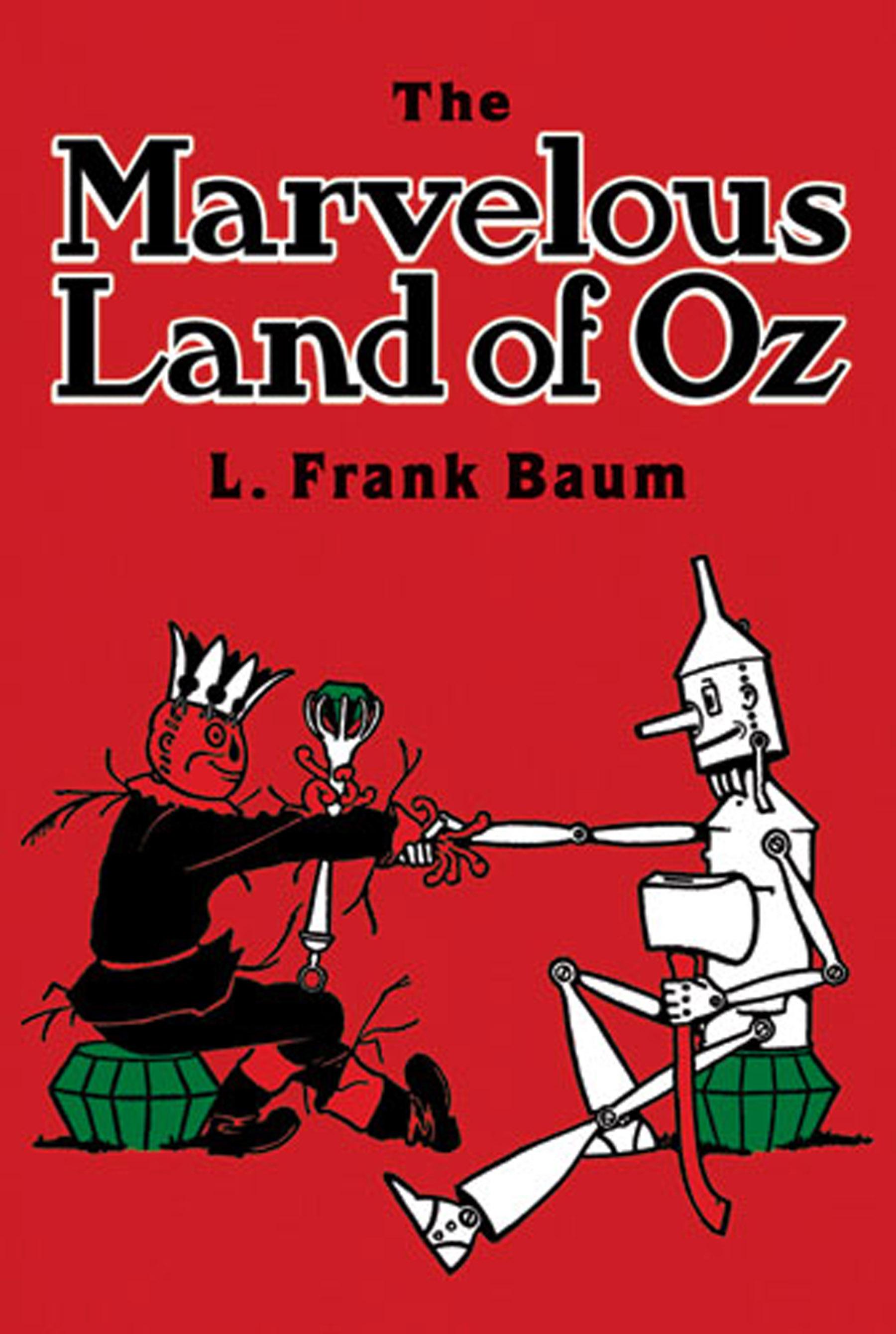 The Marvelous Land of Oz