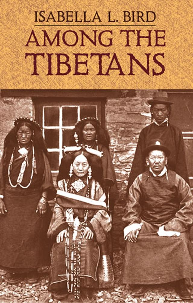 Among the Tibetans by Isabella L. Bird