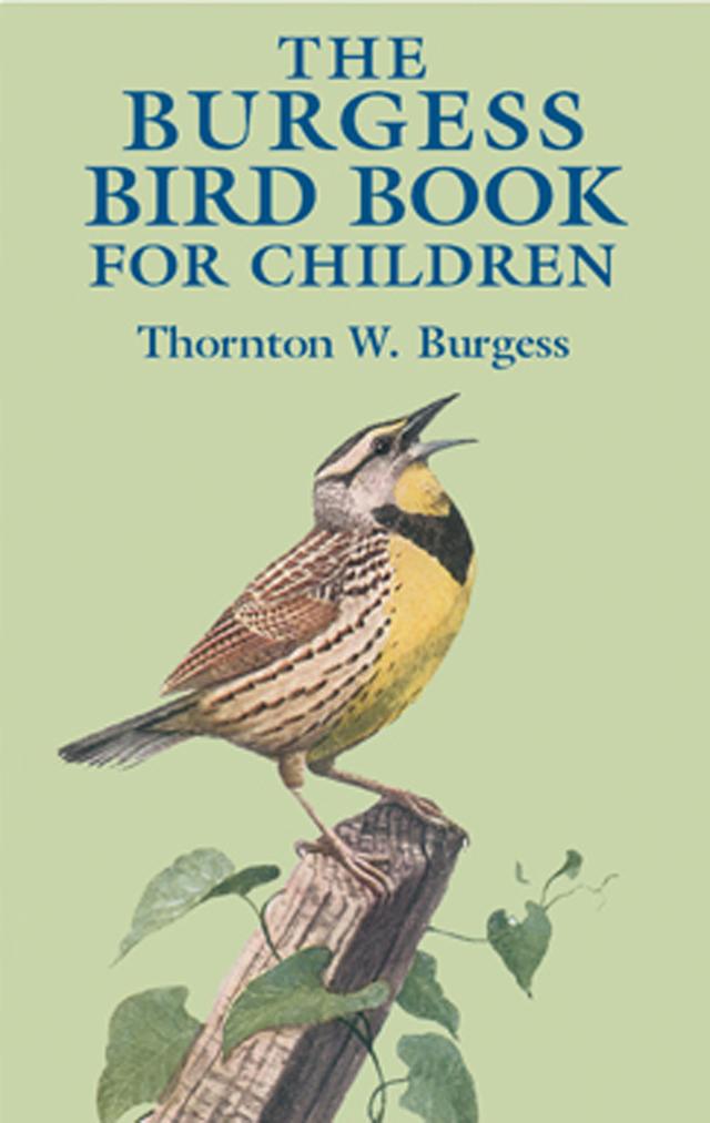 The Burgess Bird Book for Children by Thornton W. Burgess