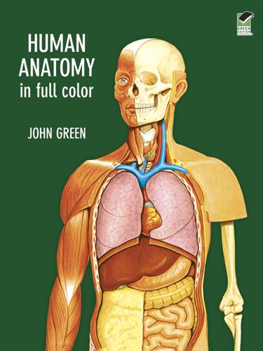 Human Anatomy in Full Color by John Green