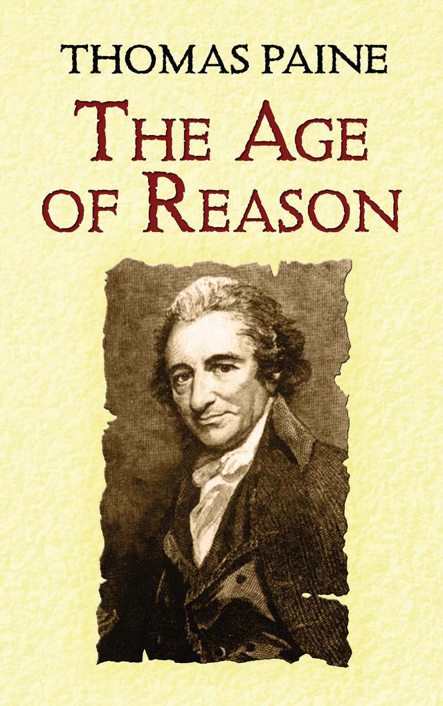 The Age of Reason by Moncure Daniel  Conway, Thomas Paine
