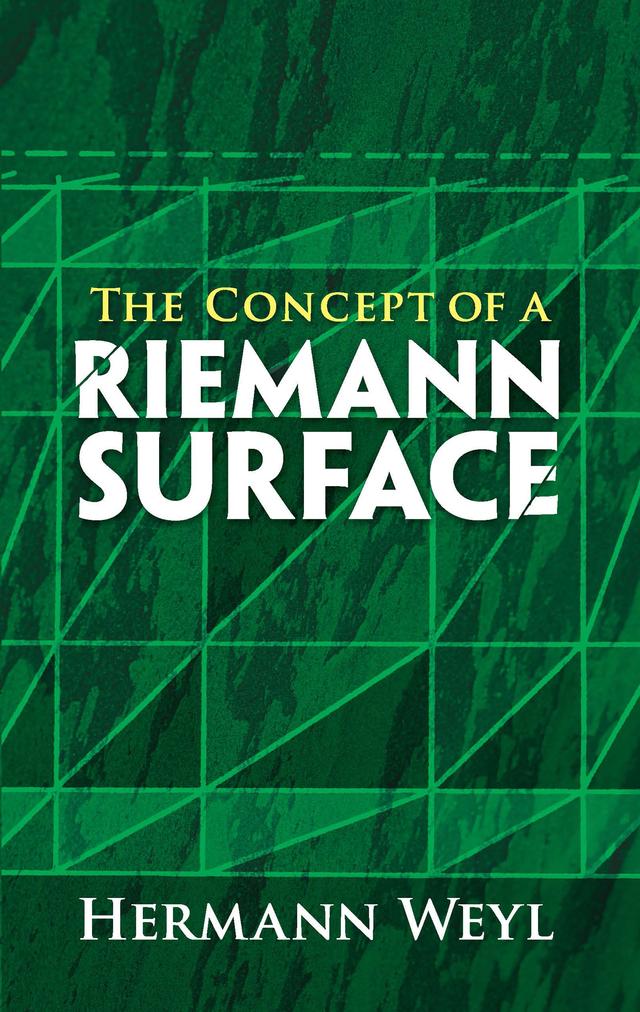 The Concept of a Riemann Surface by Gerald R. MacLane, Hermann Weyl