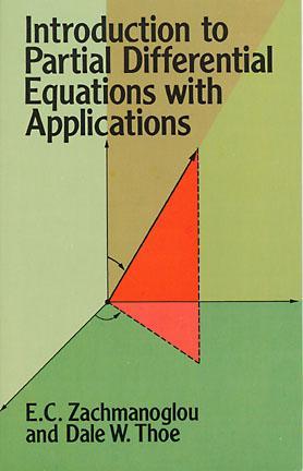 Introduction to Partial Differential Equations with Applications by Dale W. Thoe, E. C. Zachmanoglou