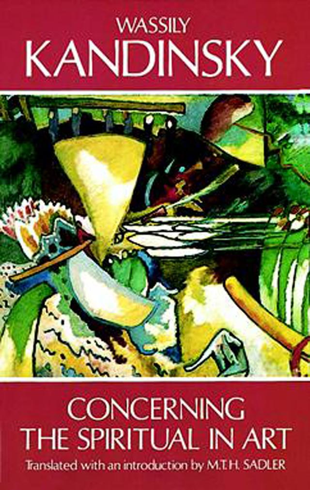 Concerning the Spiritual in Art by Wassily Kandinsky