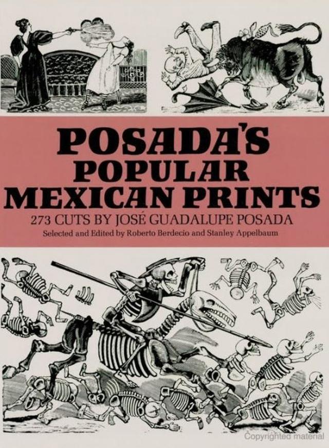 Posada's Popular Mexican Prints by José Posada