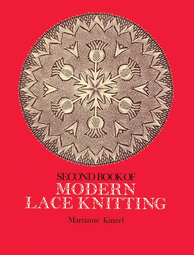 Second Book of Modern Lace Knitting by Marianne Kinzel