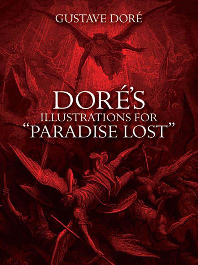 Doré's Illustrations for "Paradise Lost" by Gustave Doré